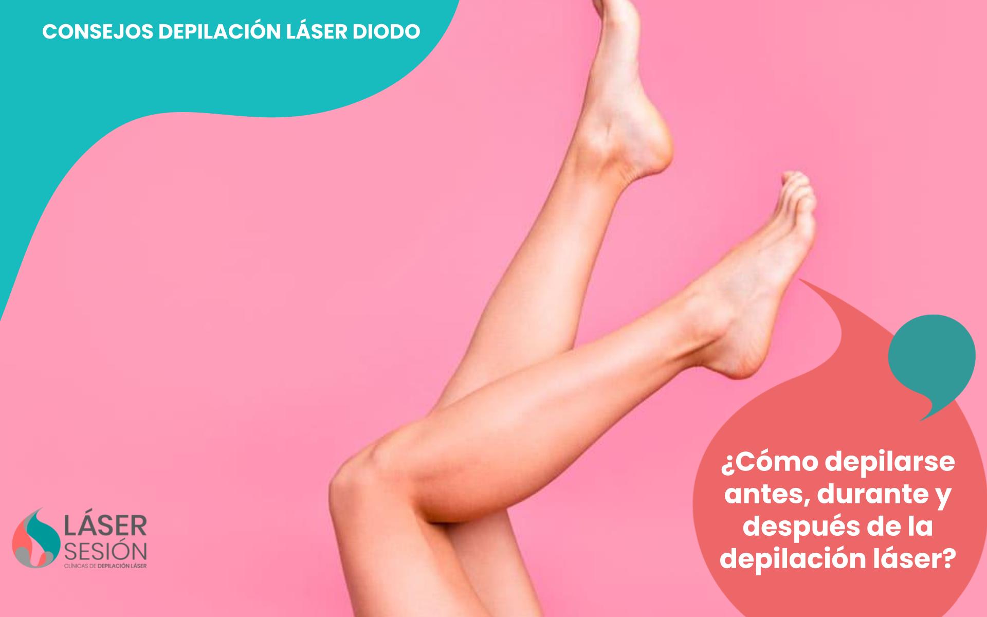 Chapoteo Dos grados Posible Cómo depilarse antes, durante y después de la depilación láser? -  lasersesion